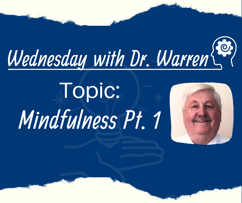 Wednesday With Dr Warren Mindfulness Pt 1 Magdala House